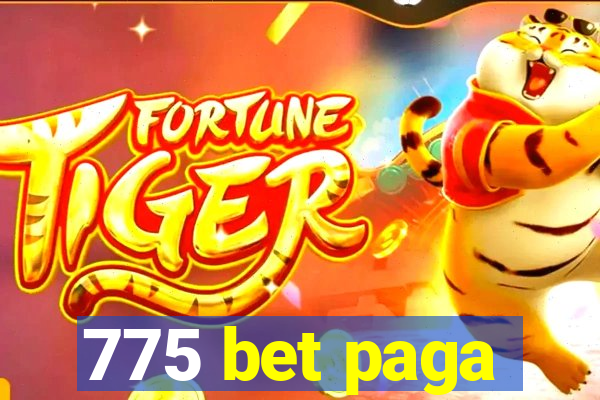 775 bet paga